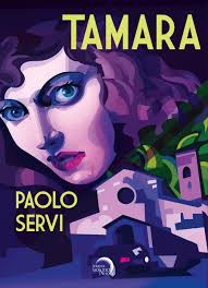 TAMARA di Paolo Servi- Edizioni Mondo Nuovo