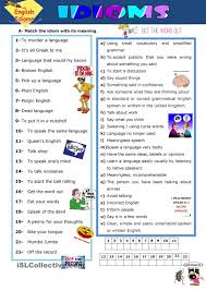 Complete The Second Sentence So That It Has A Similar Meaning To The First One Idioms Idioms English Idioms Language Worksheets