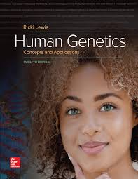 Human Genetics: Concepts and Applications, 12th Edition