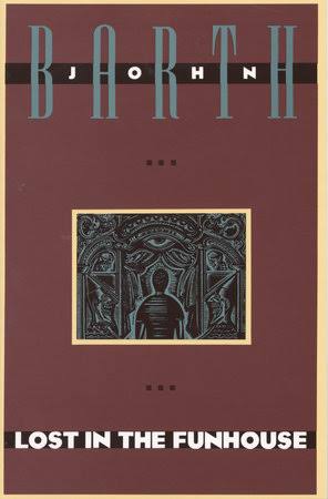 Lost in the Funhouse by John Barth: 9780385240871 | PenguinRandomHouse.com:  Books