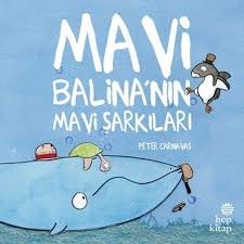 Mavi Balina Nin Mavi Sarkilari Mavi Balina Kitap Kitap Onerileri
