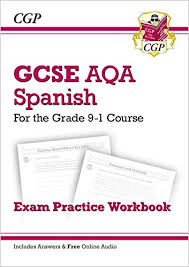Gcse Spanish Aqa Exam Practice Workbook For The Grade 9 1 Course Includes Answers By Cgp Books New Pap 2016 Books2anywhere