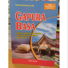 Perangkat pembelajaran basa sunda basa sunda sd mi kelas 5. Buku Gapura Basa Sunda Untuk Smp Mts Kelas 7 Shopee Indonesia