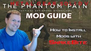 How To Install Mods On Mgsv With Snakebite Metal Gear Solid V The Phantom Pain Mod Guide Youtube