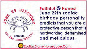 The number of good fortune for cancer born people is 7. June 29 Zodiac Full Horoscope Birthday Personality Zsh