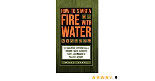 Water will flow out of the sprinkler heads in that zone only. Amazon Com How To Start A Fire With Water Ebook Arama David Kindle Store
