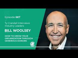 Bill Woolsey: How to Grow Your Organization through Generous Donors