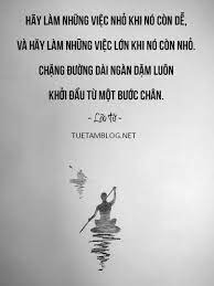 Hay Lam Những Việc Nhỏ Khi No Con Dễ Va Hay Lam Những Việc Lớn Khi No Con Nhỏ Chặng đường Dai Ngặn Dặm Luon Khởi đầu Từ Một Bướ Cuộc