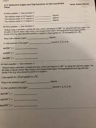 Angle a is negative, in quadrant. 11122018 8 2 Reference Angles And Trig Functions On Chegg Com