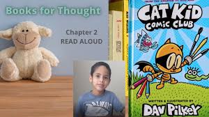 This was originally seen on a blog post on my old account @ghffuwg1123333 3. Cat Kid Comic Club By Dav Pilkey Chapter 2 Part 2 Read Aloud Youtube