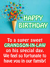 Birthday Greetings For Grandson Turning 10 Candy Cone Happy Birthday Card For Grandson In Law Birthday Greeting Cards By Davia Happy Birthday Grandson Wish You Happy Birthday Birthday Wishes