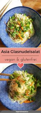 Asiatischer Glasnudelsalat Mit Vielen Krautern Vegane Rezepte Rezept Glasnudelsalat Rezepte Nudelsalat