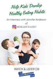You need to be prepared with easy recipes for kids. Healthy Eating Habits At Any Age Kidseatincolor Podcast With Jennifer
