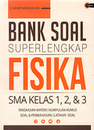 Tekanan air pada dasar tabung adalah 1200 n/m 2. Bank Soal Superlengkap Fisika Sma Kelas 1 2 3 Penerbit Cmedia
