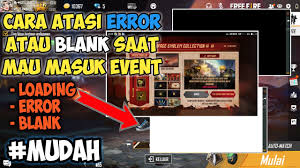Free fire sendiri adalah salah satu game battle royale paling terkenal di indonesia. Cara Mengatasi Error Atau Tidak Bisa Masuk Ke Event Free Fire Mudah Youtube