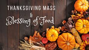 More prayers as blessings prayers (44). Thanksgiving Mass Amp Blessing Of Food Good Shepherd Catholic Community