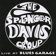 Listen to the best blues & garage & punk shows. Live At Blues Garage 2006 Album By The Spencer Davis Group Spotify