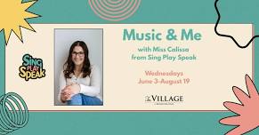 Music & Me with Miss Calissa from Sing Play Speak
