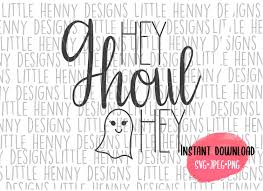 Download Halloween Svg Hey Ghoul Svg Ghost Svg Svg File For Cricut Etsy In 2021 Svg Files For Cricut Cricut Svg