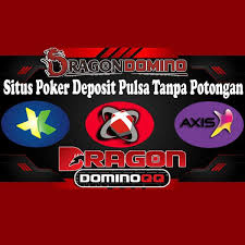Deposit Pulsa Tanpa Potongan Dragondomino Qq Poker Mainan