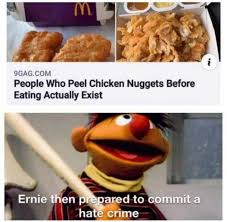 Recipe courtesy of ree drummond. Dopl3r Com Memes 9gag Com People Who Peel Chicken Nuggets Before Eating Actually Exist Ernie Then Prepared To Commit A Hate Crime