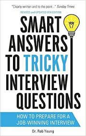 Smart Answers To Tricky Interview Questions How To Prepare For A Job Winning Interview Interview Questions This Or That Questions Job Interview Questions