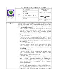 Bayangkan jika kamu sebagi pihak pertama atau kedua memiliki kerja sama proyek akan tetapi tanpa ada perjanjian tertulis yang terikat? Doc Sop Pengendalian Dokumen Dan Rekaman Docx Sa Sa Academia Edu