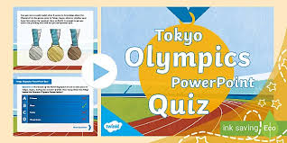 Please understand that our phone lines must be clear for urgent medical care needs. Tokyo Olympics Powerpoint Quiz