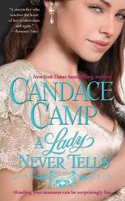 A Lady Never Tells (1): Camp, Candace: 9781439117972: Amazon.com: Books