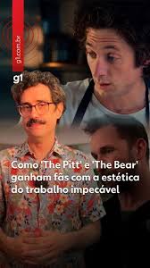 Como 'The Pitt' e 'The Bear' ganham fãs com a estética do trabalho impecável
