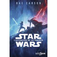 De nouvelles légendes vont naître dans cette bataille épique pour la liberté. Star Wars Star Wars L Ascension De Skywalker Episode Ix Rae Carson Demoulin Axelle Nicolas Ancion Broche Achat Livre Ou Ebook Fnac