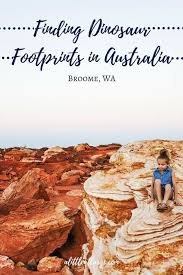 Dinosaur Footprints Pearl Lugger Tours 4wd And Crocs A Guide To Australia S Most Remote Western Australia Travel Broome Western Australia Australia Travel