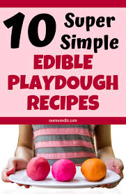 10 Super Easy Edible Playdough Recipes For Babies Toddlers Seeme Liz In 2020 Edible Play Dough Recipe Edible Playdough Playdough Recipe