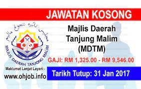 Permohonan jawatan kosong ini perlulah dibuat diatas talian dan perlu dihantar ke laman web rasmi jobstreet. Jawatan Kosong Majlis Daerah Tanjung Malim Mdtm 31 Januari 2017 Jawatan Kosong Kerajaan Swasta Terkini Malaysia 2021 2022