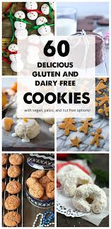 Grain free and vegan options! 60 Gluten Free And Dairy Free Christmas Cookies The Fit Cookie