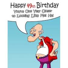 Happy 49th Birthday Give That Special Someone A Glimpse Into Their Future With This Funny Birthday Book That Can Be Used As A Journal Or Notebook Way Better Than A Birthday Card