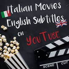 The Best Italian Movies With English Subtitles On Youtube Italian Words Learning Italian Italian Language Learning