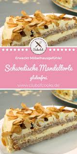 Schwedische Mandeltorte Glutenfrei Bakeclub Larissa Cakerdd In 2020 Cake Recipes Easy Homemade Easy Cake Recipes Easy Vanilla Cake Recipe