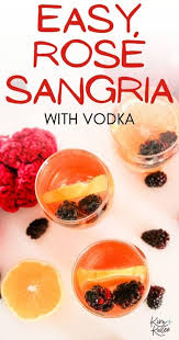 Check spelling or type a new query. Easy Rose Sangria With Vodka With Berries Bridal Shower Cocktail