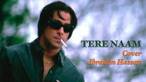 The maker satish kaushik was smiling from ear to ear as the film did roaring business and still has repeat value. Tere Naam Cover Ibrahim Hassan Tere Naam Salman Khan Bhumika Chawla Youtube