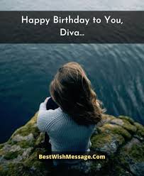 We have 62 religious birthday wishes that will inspire. Happy Birthday Diva 100 Fabulous Wishes And Greeting In 2021