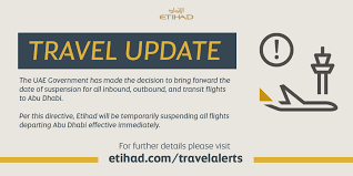 Travel update · let us sing . ØªÙˆÙŠØªØ± Etihad Airways Ø¹Ù„Ù‰ ØªÙˆÙŠØªØ± Travel Update The Uae Government Has Made The Decision To Bring Forward The Date Of Suspension For All Inbound Outbound And Transit Flights To Abu Dhabi