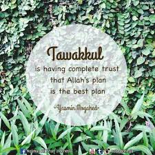Tawakal dan bersandar kepada allah. Explosion Of Your Mind Nakindonesia Tawakal Adalah Memiliki Keyakinan
