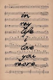 In My Life I Love You More 8x10 Print Beatles Quotes Beatles Lyrics Beatles Songs