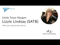 Lizzie Lindsay, by Linda Tutas Haugen - YouTube