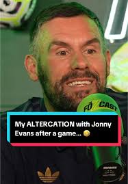 My ALTERCATION with Jonny Evans After the Game