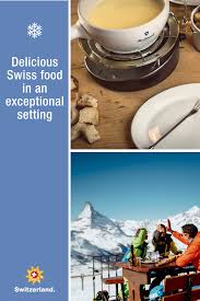 unusual dinner spots in switzerland find them all