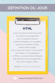Definition Du Jour Qu Est Ce Que L Html Decouvrez Les 5 Definitions Qui Vous Permettront De Comprendre Co Langage Informatique Wordpress Informatique