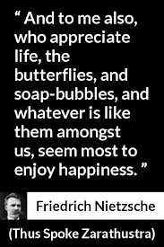 Friedrich Nietzsche About Life Thus Spoke Zarathustra 1891 Profound Quotes Philosophy Quotes Ethics Quotes
