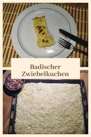 Badischer Zwiebelkuchen Herzenskochin Zwiebelkuchen Lebensmittel Essen Quiche Rezept Vegetarisch